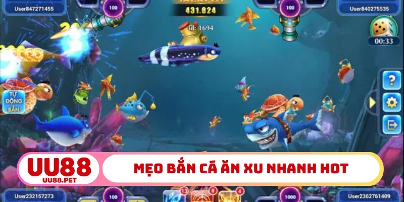 Mẹo bắn cá ăn xu nhanh hot