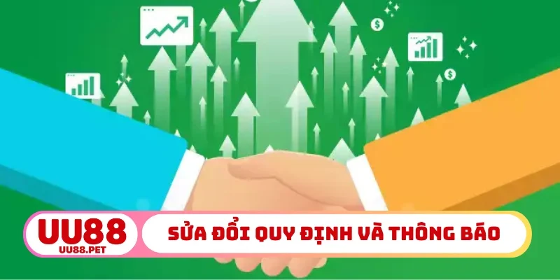 Sửa đổi quy định và thông báo